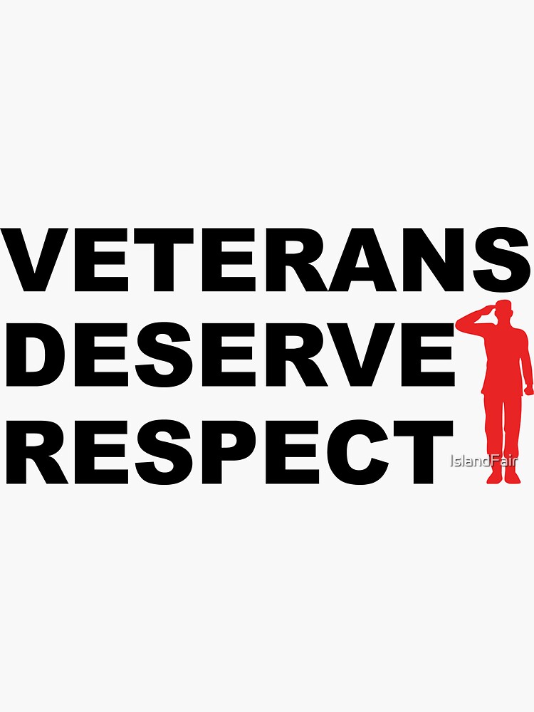 "Veterans Deserve Respect (black Colour)" Sticker For Sale By ...