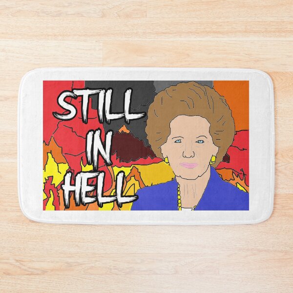 Item preview, Margaret Thatcher: Still In Hell designed and sold by RevolutionInPaint.