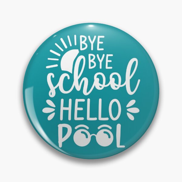 Item preview, Bye Bye School Hello Pool (Blue BG) designed and sold by FilipeFerreira.