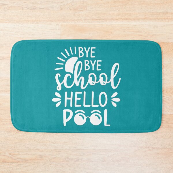 Item preview, Bye Bye School Hello Pool (Blue BG) designed and sold by FilipeFerreira.