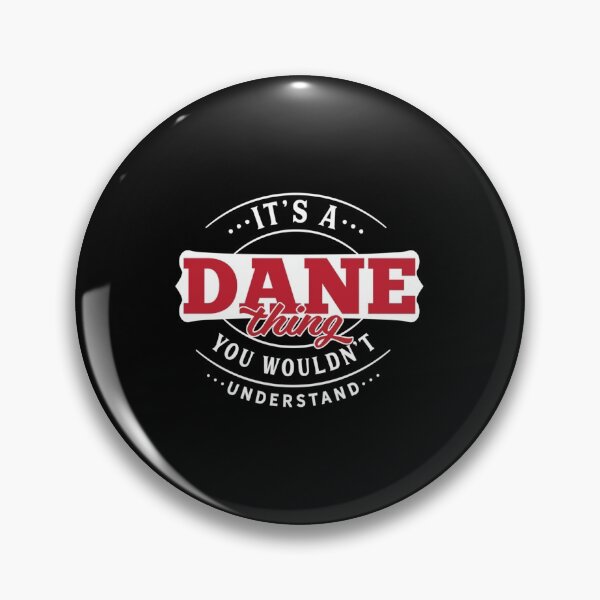 Item preview, Dane Thing You Wouldn't Understand | Perfect Gift designed and sold by sharajudi.