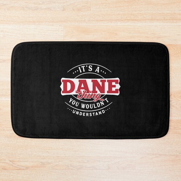 Item preview, Dane Thing You Wouldn't Understand | Perfect Gift designed and sold by sharajudi.