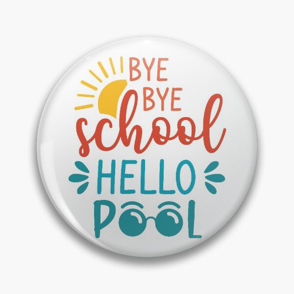 Item preview, Bye Bye School Hello Pool (Colors) designed and sold by FilipeFerreira.