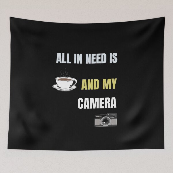 Item preview, All In Need is Coffee and My Camera designed and sold by Mileno Frigatto.