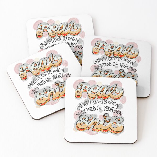 Item preview, Real growth starts when you’re tired of your own sh*t designed and sold by JunierificD.