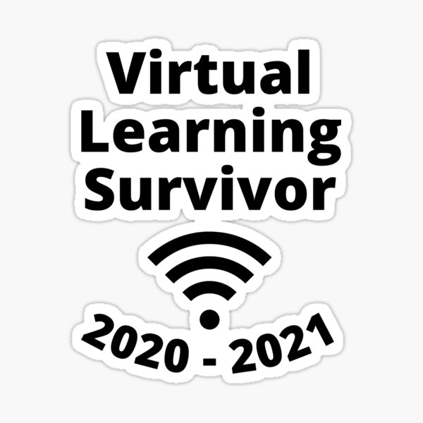 Virtual Learning Survivor, Proud Student Sticker