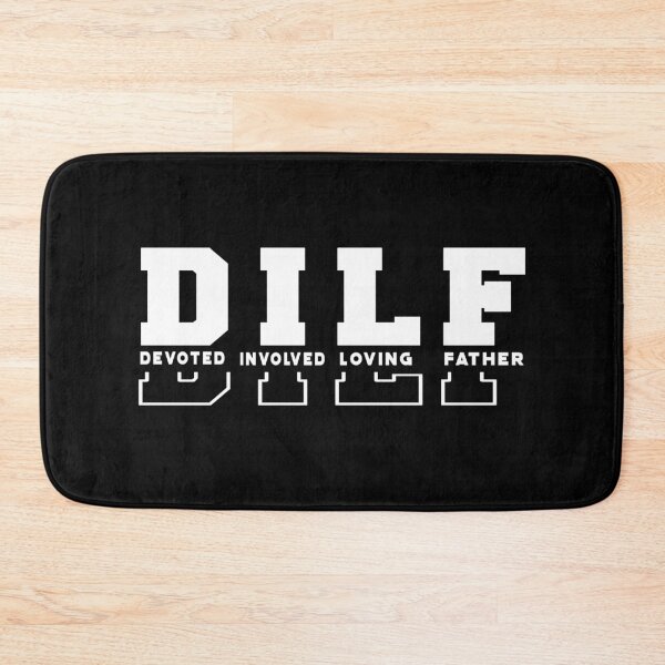 Item preview, DILF Devoted Involved Loving Father designed and sold by plussorn.