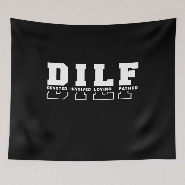 Item preview, DILF Devoted Involved Loving Father designed and sold by plussorn.