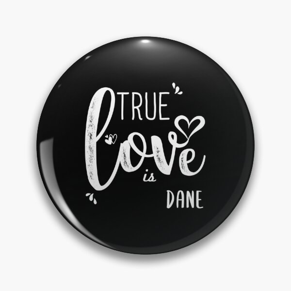 Item preview, Dane Name, True Love Dane Valentine's Day Gift | Perfect Gift designed and sold by sharajudi.