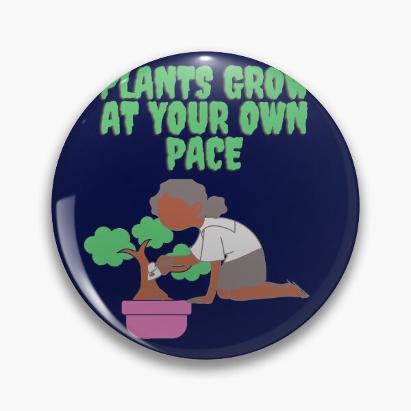 Item preview,   Plants Grow At Your Own Pace designed and sold by Eman4design.