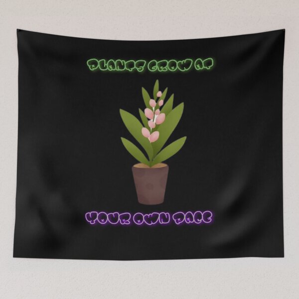 Item preview, Plants Grow At Your Own pace  designed and sold by Cool Store.