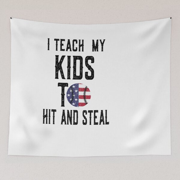 Item preview, i teach kids to hit and steal, I am the Coach designed and sold by MotivatedMode.