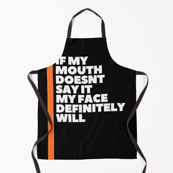 Item preview, if my mouth doesnt say it my face definitely will designed and sold by xyiyx.