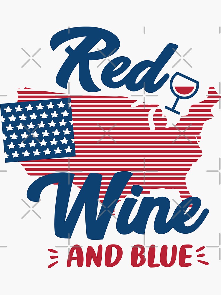 "Red Wine and Blue with US Flag" Sticker by redblackline Redbubble