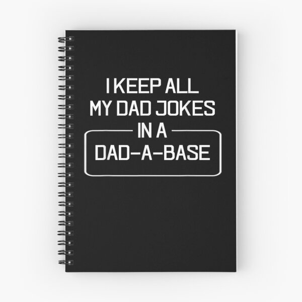 Item preview, I Keep All My Dad Jokes In A Dad A Base designed and sold by zpruby.