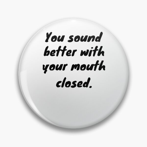 Item preview, funny saying provocation  designed and sold by pirminio.