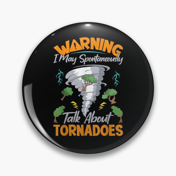 Item preview, Funny Warning I May Spontaneously Talk About Tornadoes designed and sold by zpruby.