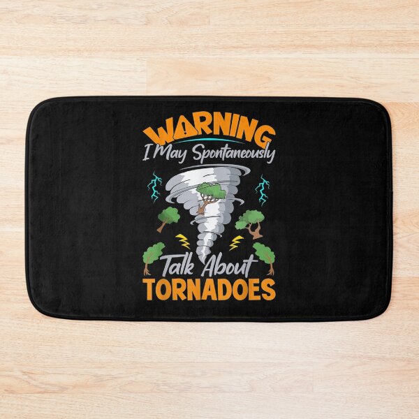Item preview, Funny Warning I May Spontaneously Talk About Tornadoes designed and sold by zpruby.