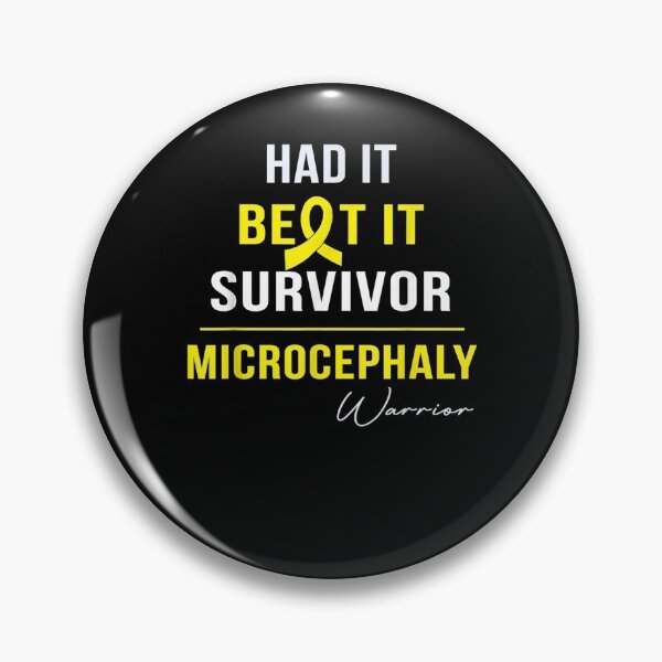 Item preview, Microcephaly Warrior Had It Beat It Survivor designed and sold by zpruby.