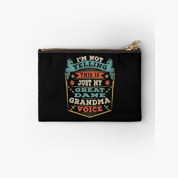 Item preview, I'm Not Yelling This Is Just My Great Dane Grandma Voice | Perfect Gift designed and sold by sharajudi.