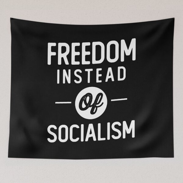 Item preview, Freedom instead of socialism designed and sold by rehatschek.