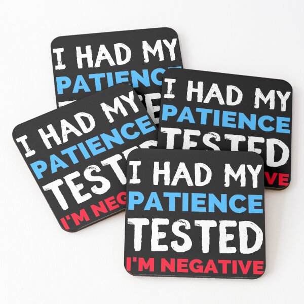 Item preview, I Had My Patience Tested I'm Negative designed and sold by 24FAHSION.