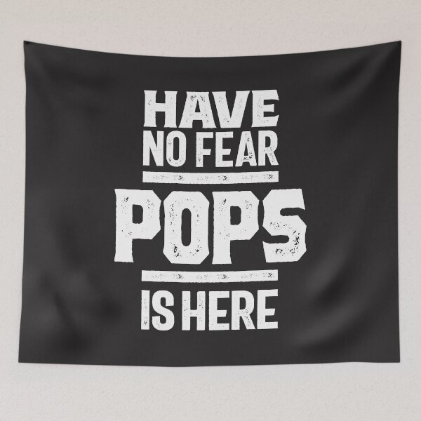 Item preview, Have No Fear Pops Is Here | Dad and Grandpa designed and sold by cidolopez.