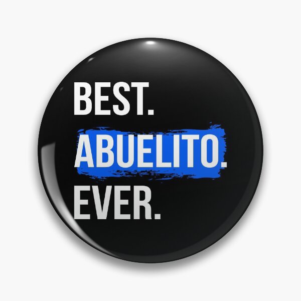 Item preview, Best Abuelito Ever I designed and sold by Lemon Pepper.