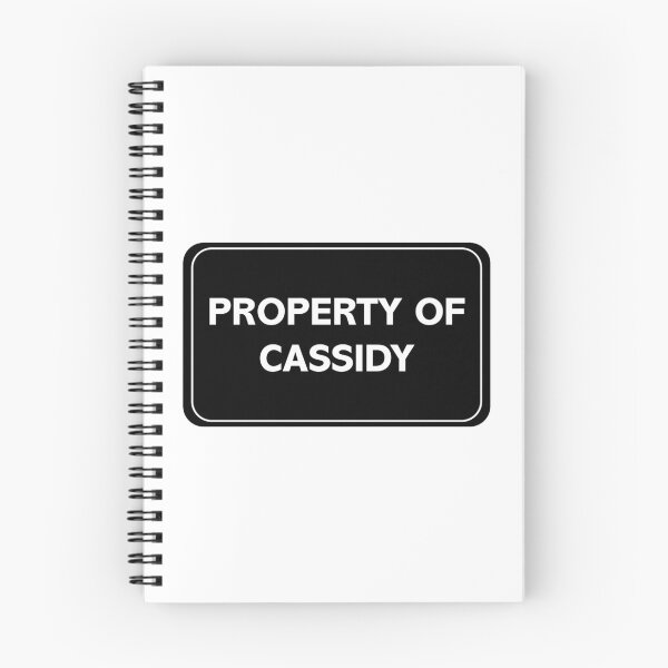 Item preview, Property of Cassidy designed and sold by wessica.