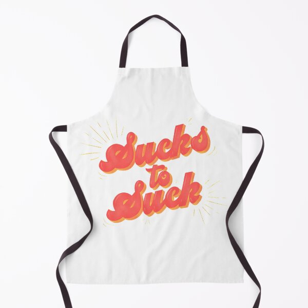 Item preview, Sucks to Suck designed and sold by ohhappydayna.