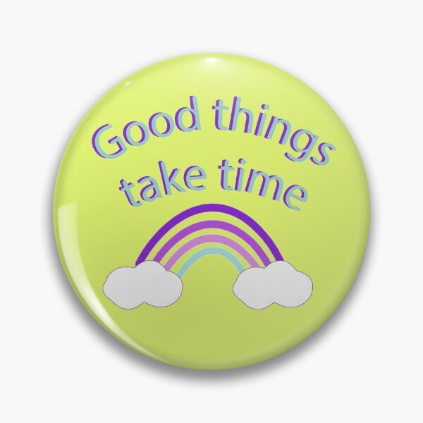 Item preview, Good things take time rainbow designed and sold by angieleeart.