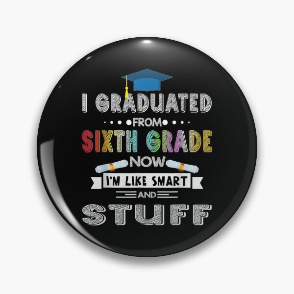 Item preview, I Graduated Sixth Grade I'm Smart Funny Graduating Student designed and sold by zpruby.