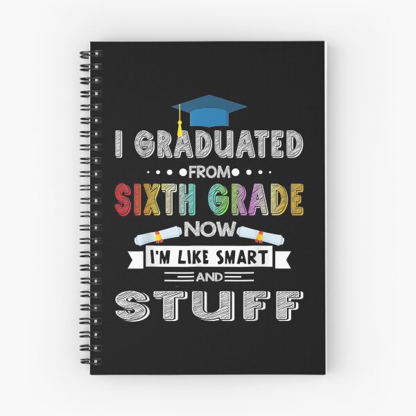 Item preview, I Graduated Sixth Grade I'm Smart Funny Graduating Student designed and sold by zpruby.