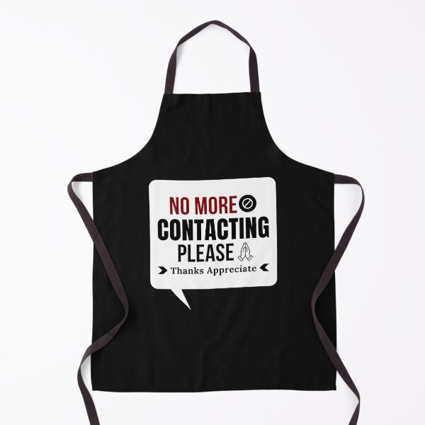 Item preview, Copy of No More Contacting Please Thanks Appreciate designed and sold by Xiemand.