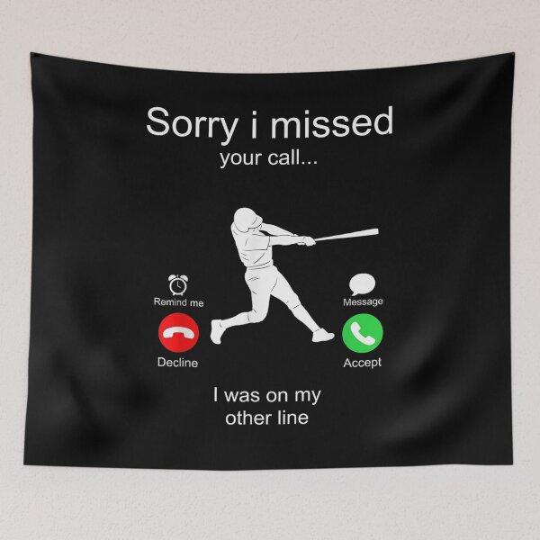 Item preview, Sorry I Missed Your Call I Was On My Other Line designed and sold by zpruby.