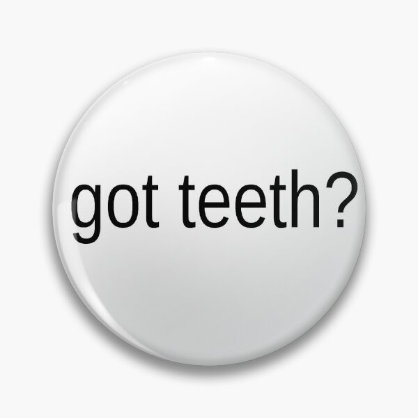 Item preview, got teeth? designed and sold by bready-fazfuck.