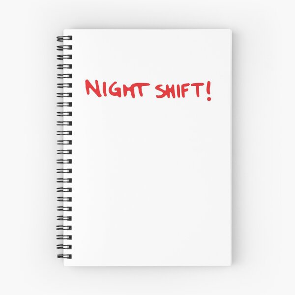 Item preview, What do we work? Night Shift ! What day is it ?? We Dont Know !! designed and sold by mnsfhwss.