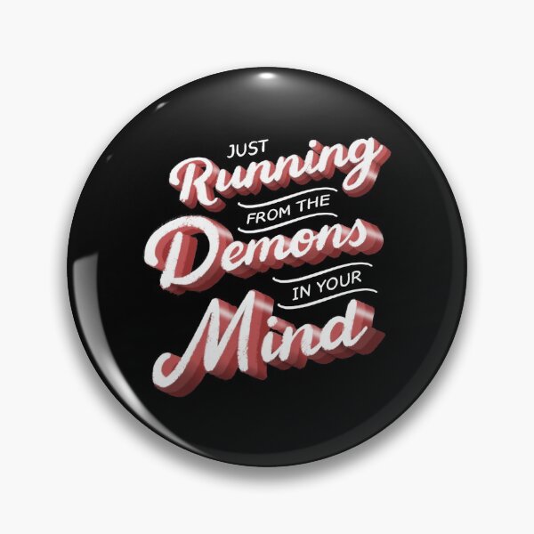 Item preview, Just Running From the Demons In Your Mind designed and sold by LetterMeASong.