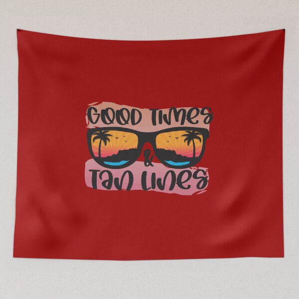 Item preview, Good Times and Tan Lines designed and sold by TeesbyGinyard.