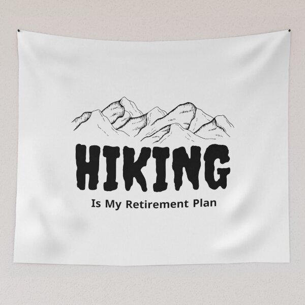 Item preview,  Hiking Is My Retirement Plan designed and sold by Eman4design.