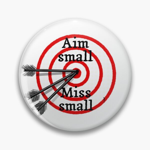 Item preview, Aim small miss small designed and sold by Chillateez.