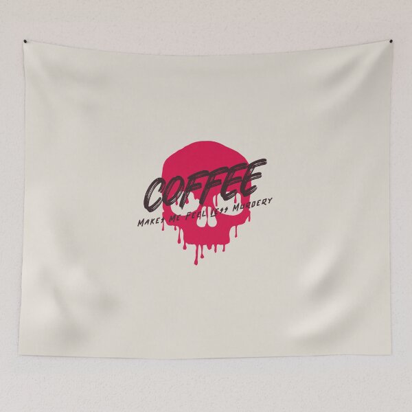 Item preview, Coffee Makes Me Feel Less Murdery designed and sold by art-fox.