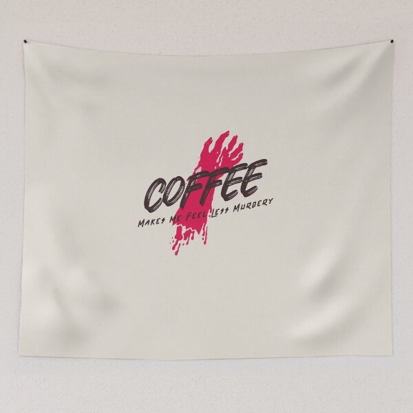 Item preview, Coffee Makes Me Feel Less Murdery designed and sold by art-fox.