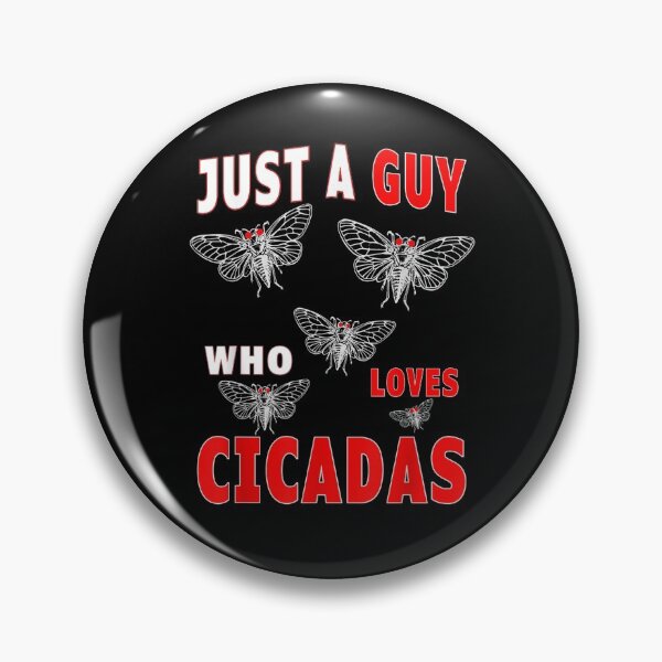 Item preview, Just A Guy Who Loves Cicadas Brood X 2021 Insect Entomology designed and sold by zpruby.