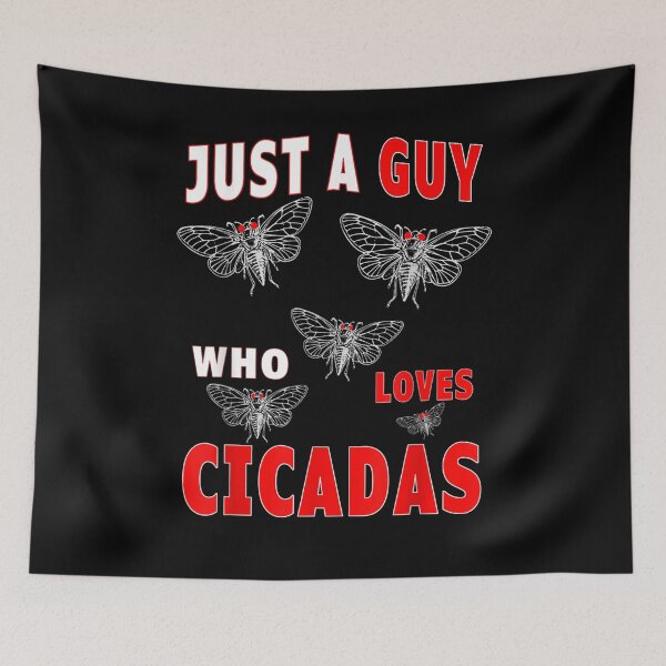 Item preview, Just A Guy Who Loves Cicadas Brood X 2021 Insect Entomology designed and sold by zpruby.