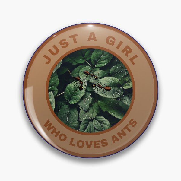 Item preview, Just a girl who loves Ants designed and sold by fev-rocks.