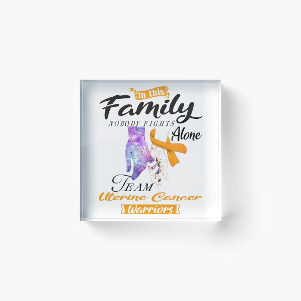 Item preview, In This Family No One Fights Alone Team Uterine Cancer Warrior designed and sold by deputylove.