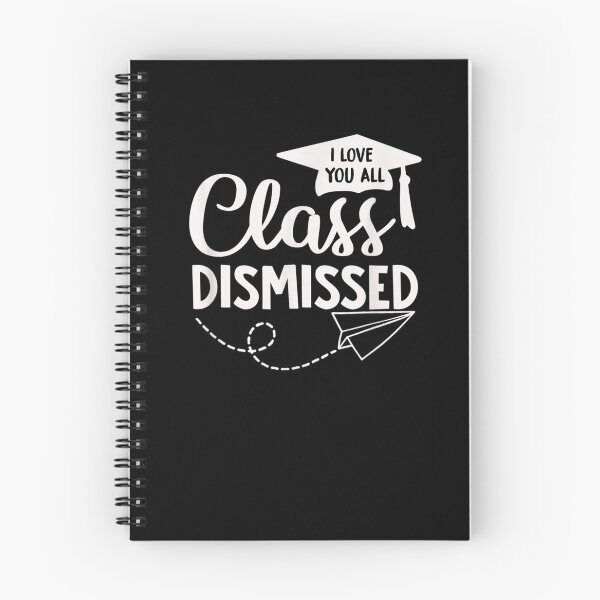 Item preview, I Love You All Class Dismissed Teacher Last Day Of School designed and sold by zpruby.
