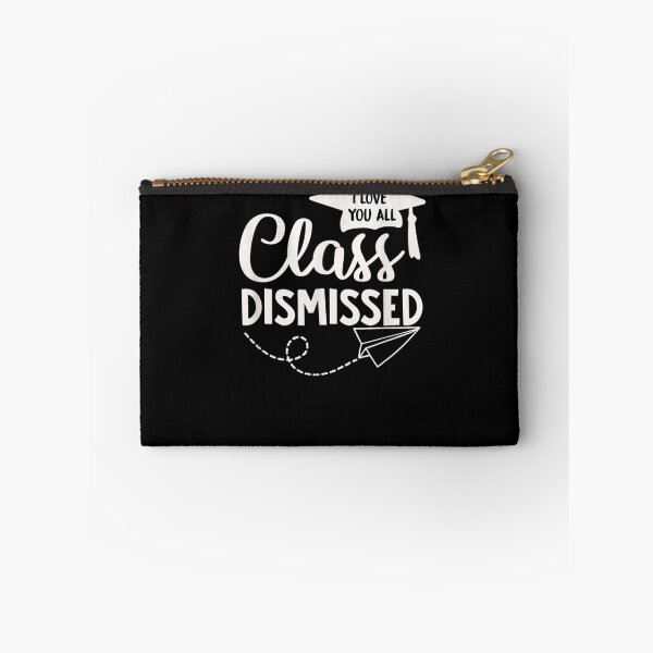 Item preview, I Love You All Class Dismissed Teacher Last Day Of School designed and sold by zpruby.