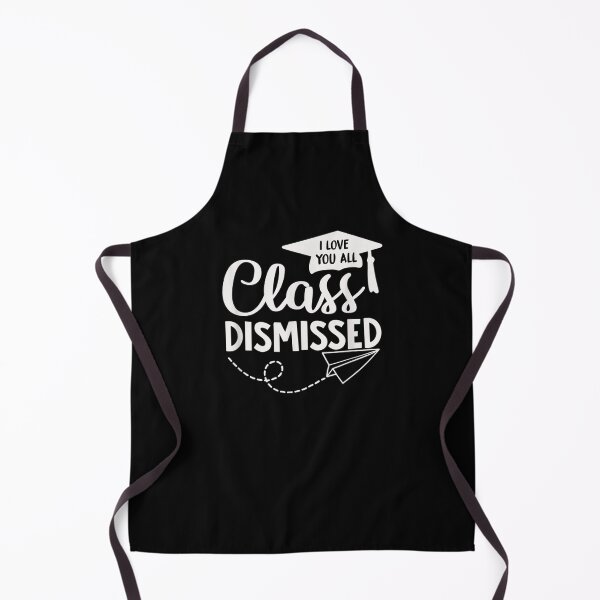 Item preview, I Love You All Class Dismissed Teacher Last Day Of School designed and sold by zpruby.